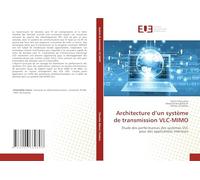 Architecture d'un système de transmission VLC-MIMO: Étude des performances des systèmes VLC pour des applications intérieurs