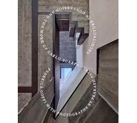 Architecture in Conversion and the Work of Carlo Scarpa