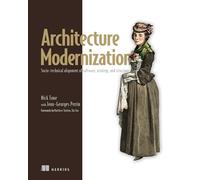Architecture Modernization: Socio-technical alignment of software, strategy, and structure