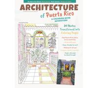Architecture of Puerto Rico: A Coloring Book Adventure