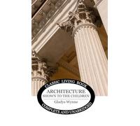 Architecture Shown to the Children