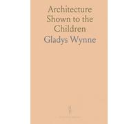 Architecture Shown to the Children