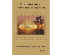 Architecture Word Search Puzzle Book: Buildings and Designs: Word Puzzles for Architecture Lovers, Students, and Design Enthusiasts