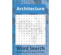 Architecture Word Search Puzzle Book: Word Searches with Easy to Read Print about architecture | 6x9 inches, 110 pages | 50+ Puzzles... Gift for Vacations, Holidays and Free Times