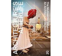 Architecture's Afterlife: The Multisector Impact of an Architecture Degree