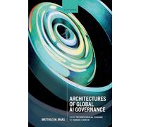 Architectures of Global AI Governance: From Technological Change to Human Choice