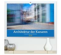 Architektur der Kanaren - Fotografie trifft Impressionismus (hochwertiger Premium Wandkalender 2026 DIN A2 quer), Kunstdruck in Hochglanz: Entdecken Sie die zauberhaften Häuser der Kanaren