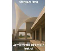 Architektur der Stille - Traktat: 4 (LENA-TRILOGIE)