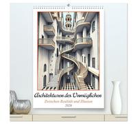Architekturen des Unmöglichen - Zwischen Realität und Illusion (hochwertiger Premium Wandkalender 2026 DIN A2 hoch), Kunstdruck in Hochglanz: ... poetisch, Spiel mit Struktur und Wirklichkeit