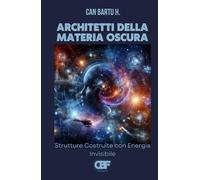Architetti della Materia Oscura: Strutture Costruite con Energia Invisibile
