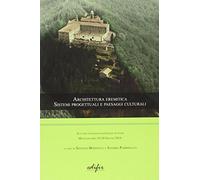 Architettura eremitica. Sistemi progettuali e paesaggi culturali (Rilievo e progettazione)