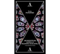 Architettura gotica e filosofia scolastica (Aesthetica)