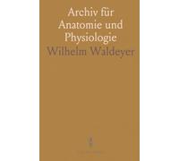 Archiv für Anatomie und Physiologie