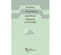 ARCHIVAR, DESARCHIVAR, ANARCHIVAR (Plural)