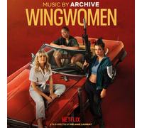 ARCHIVE - WINGWOMEN (ORIGINAL NETFLIX MOVIE SOUNDTRACK) [Vinilo]