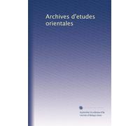 Archives d'etudes orientales: Volume 6