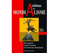 Archives du mondialisme: De la guerre contre l'Ancien et le Nouveau Testament