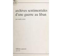 Archives Sentimentales Dune Guerre Au Liban (ebook)