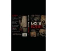 ARCHIVI RISERVATI: Guerre invisibii ,intelligence e manipolazione del potere contemporaneo: 13 (INHUMANITAS)