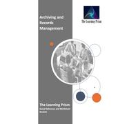 Archiving and Records Management: The Learning Prism