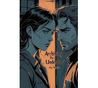 Archiving the Undertow: 2 (Songs from the Siren Shore)