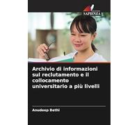 Archivio di informazioni sul reclutamento e il collocamento universitario a più livelli