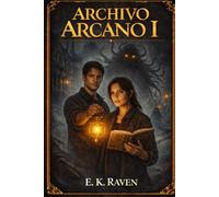 Archivo arcano: Las verdades detrás del mito: 1