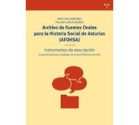 Archivo De Fuentes Orales Para La Historia Social De Asturias (af Ohsa