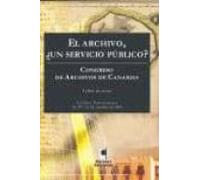Archivo Un Servicio Publico. Congreso Archivo Canario