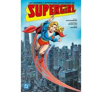 Archivos dc. las nuevas e intrepidas aventura de supergirl