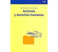Archivos y derechos humanos (Biblioteconomía y Administración Cultural)