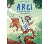 Arci, le petit ouistiti - Tome 1 - Devenir peintre !