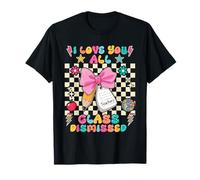 Arco de coqueta con texto en inglés "I Love You All Class Dismissed Teacher Camiseta