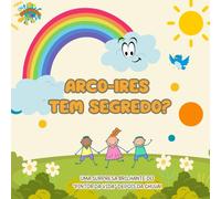 ARCO-ÍRIS TEM SEGREDO?: UMA SURPRESA BRILHANTE DO “PINTOR DA VIDA” DEPOIS DA CHUVA!