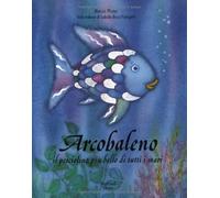 Arcobaleno, Il Pesciolino Piã™ Bello