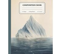 Arctic Iceberg Journal | College Ruled Composition Notebook | Vintage Northern Ocean Study Book: A lined writing companion featuring illustrated polar scenery, perfect for school notes