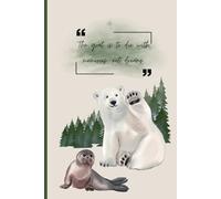 Arctic Memories Notebook: Winter Wildlife Watercolor Writing Book: A Beautiful 6x9 Inch Lined Companion with 100 Pages for Notes, Ideas, and Everyday Inspiration