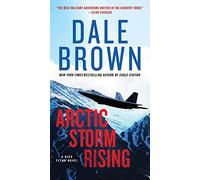 Arctic Storm Rising: A Novel