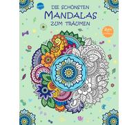 Arcturus Zeit zum Entspannen. Die schönsten Mandalas zum Träumen: (Tapa blanda)