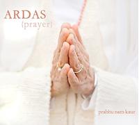 Ardas by Prabhu Nam Kaur