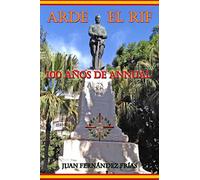 Arde El Rif: 100 años de Annual