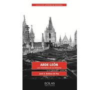 Arde León: Los incendios en su historia (Apuntes de historia)