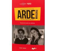 Arde Madrid: Guiones de todos los capítulos (ESPIRAL SETENTA TECLAS)