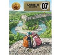 Ardèche - 07 - Mes Racines : Livre d'activités de Réminiscence: Adultes et seniors - Coloriages, expressions locales et jeux en gros caractères - Stimulation cognitive, mémoire, Alzheimer