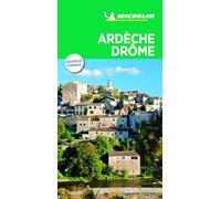 Ardèche Drôme (Le Guide Vert) (LA GUIA VERDE MICHELIN)