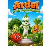 Ardel and His Vegetable Friends: Coloring Book