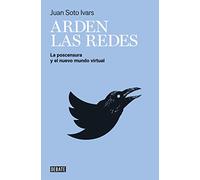 Arden las redes: La postcensura y el nuevo mundo virtual (Sociedad)