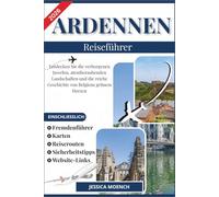 ARDENNEN REISEFÜHRER 2026: Entdecken Sie die verborgenen Juwelen, atemberaubenden Landschaften und die reiche Geschichte von Belgiens grünem Herzen