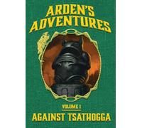 Arden's Adventures, Volume 1