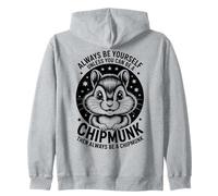Ardilla Divertida Be A Chipmunk Sudadera con Capucha